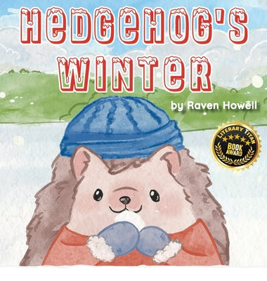 Hedgehog's Winter by Howell, Raven