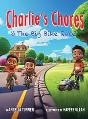 Charlie's Chores & The Big Bike Race by Turner, Angelia