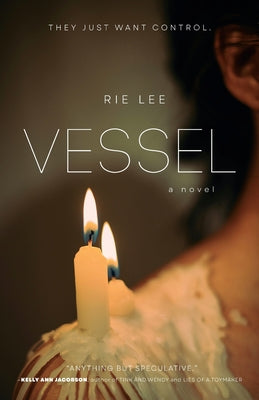 Vessel -- Rie Lee, Paperback