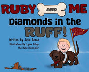 Ruby and Me, Diamonds in the Ruff by Reese, Julie
