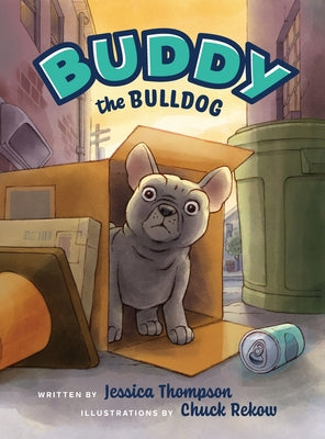 Buddy The Bulldog by Thompson, Jessica