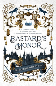 Bastard's Honor by Wheatley