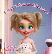 Freya's Makeup Adventure by Kern, Judi L.