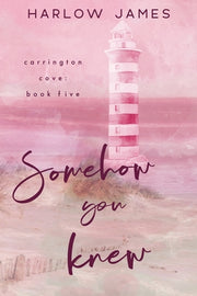 Somehow You Knew by James, Harlow