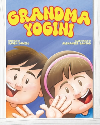 Grandma Yogini by Howell, Raven