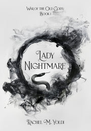 Lady Nightmare: War of the Old Gods, Book 1 by Yoldi, Rachel M. M.