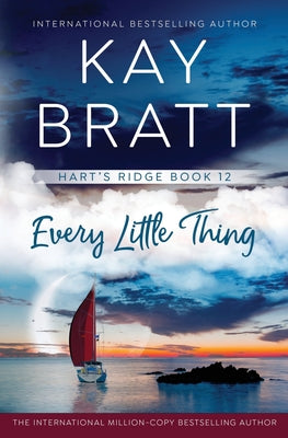 Every Little Thing by Bratt, Kay