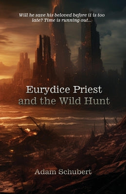 Eurydice Priest and the Wild Hunt by Schubert, Adam