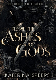 From the Ashes of Gods by Speers, Katerina