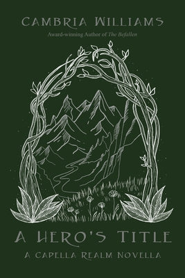 A Hero's Title by Williams, Cambria