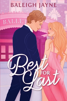 Best for Last by Jayne, Baleigh