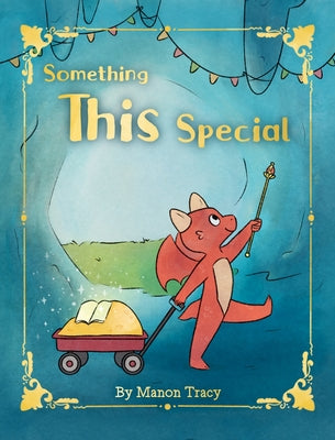 Something This Special by Tracy, Manon