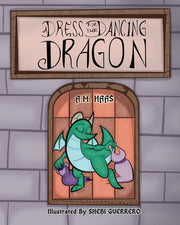 A Dress For The Dancing Dragon by Haas, A. M.