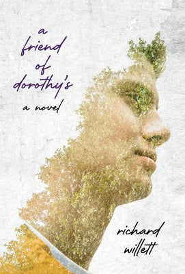 A Friend of Dorothy's by Willett, Richard