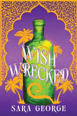 Wish Wrecked by George, Sara