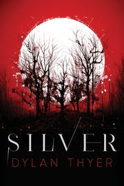 Silver by Thyer, Dylan