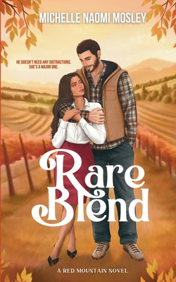 Rare Blend by Mosley, Michelle Naomi