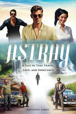 Astray by Lerro, Anthony