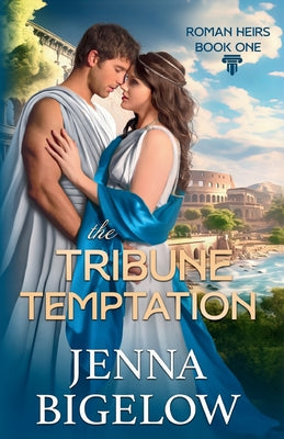 The Tribune Temptation by Bigelow, Jenna