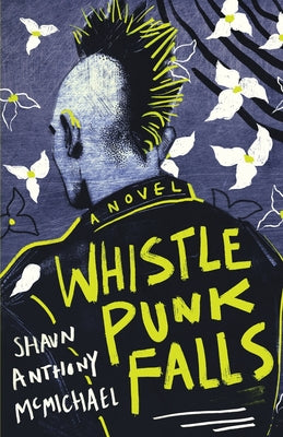 Whistle Punk Falls by McMichael, Shaun Anthony