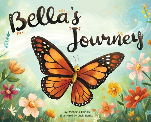 Bella's Journey by Farias, Victoria A.