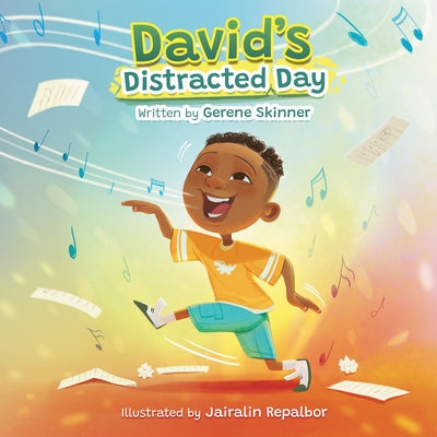 David's Distracted Day by Skinner, Gerene