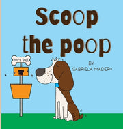 Scoop the poop by Madero, Gabriela