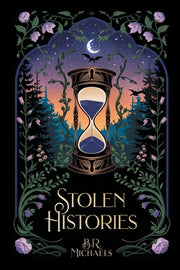 Stolen Histories by Michaels, B. R.