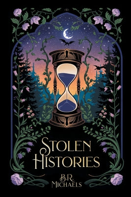 Stolen Histories by Michaels, B. R.