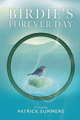 Birdie's Forever Day by Summers, Patrick