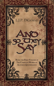 And So They Say by Digiorno, Louis J. P.