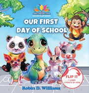 First Day of School by Williams, Robin D.