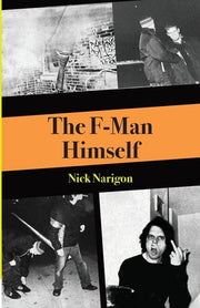 The F-Man Himself by Narigon, Nick