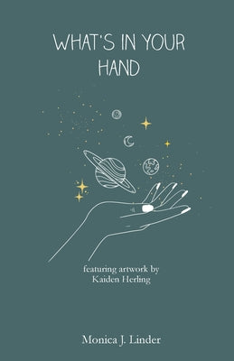 what's in your hand by Linder, Monica J.