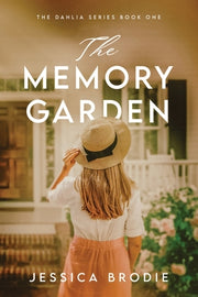 The Memory Garden by Brodie, Jessica