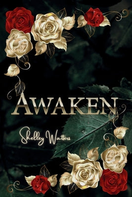 Awaken by Watters, Shelley