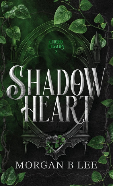 Shadow Heart: A Paranormal Reverse Harem Romance -- Morgan B. Lee, Hardcover