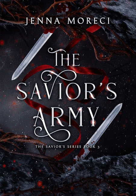 The Savior's Army: A dark fantasy romance -- Jenna Moreci, Hardcover