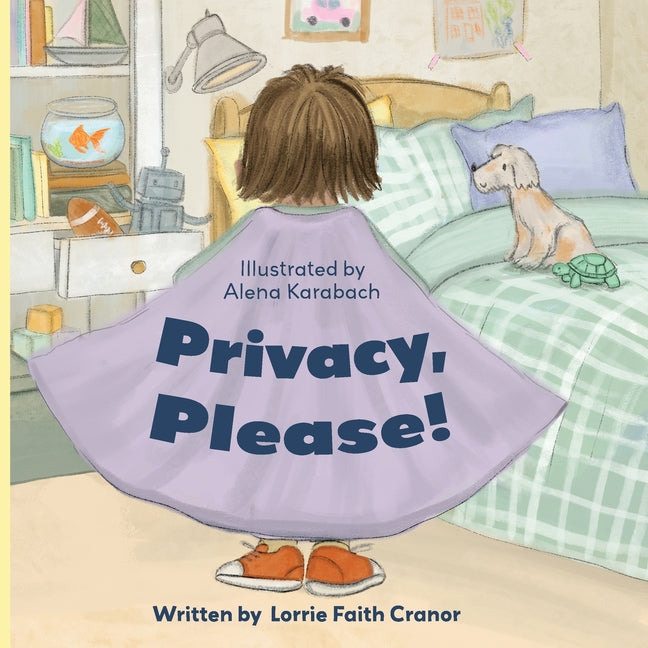 Privacy, Please! -- Lorrie Faith Cranor, Paperback