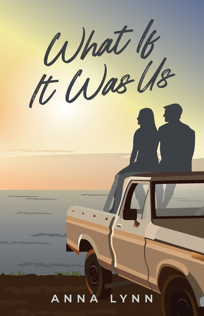 What If It Was Us -- Anna Lynn, Paperback