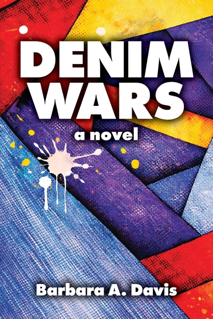 Denim Wars -- Barbara A. Davis, Paperback