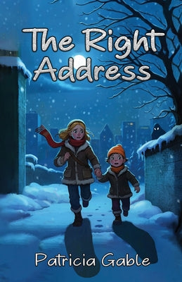 The Right Address by Gable, Patricia