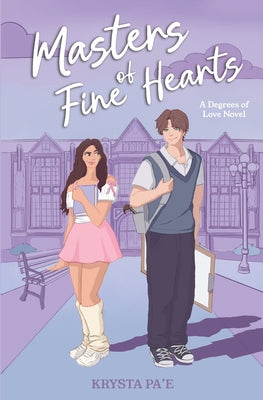 Masters of Fine Hearts by Pa'e, Krysta