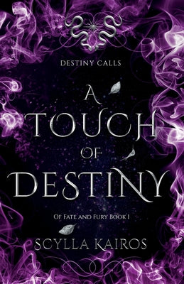 A Touch of Destiny by Kairos, Scylla