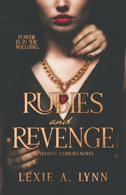 Rubies and Revenge: A Cardinal Families Novel by Lynn, Lexie A.