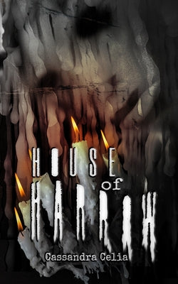 House of Harrow -- Cassandra Celia, Paperback