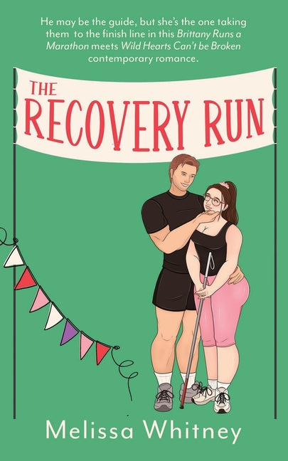 The Recovery Run -- Melissa Whitney, Paperback