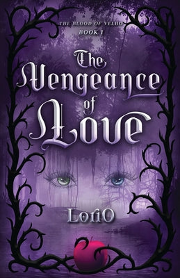 The Vengeance of Love -- Lorio, Paperback