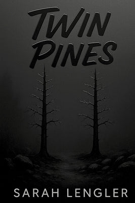 Twin Pines by Lengler, Sarah
