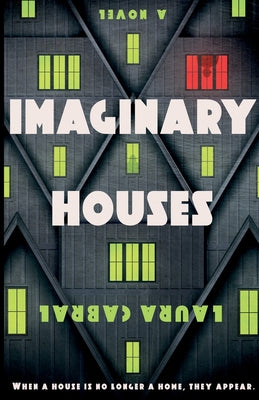Imaginary Houses -- Laura Cabral, Paperback